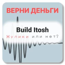 Build Itosh, отзывы по компании