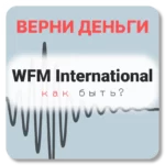 WFM International, отзывы по компании